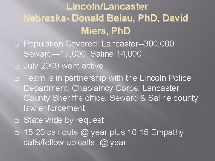 Lincoln/Lancaster Nebraska- Donald Belau, Ph. D, David Miers, Ph. D ¨ ¨ ¨ Population