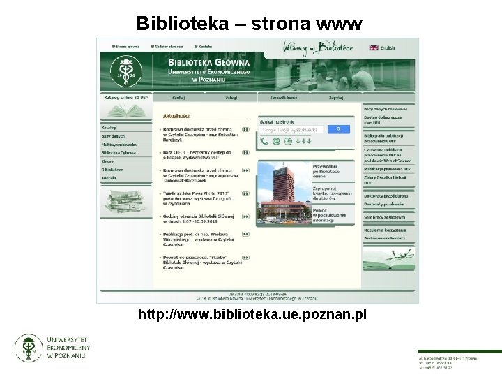 Biblioteka – strona www http: //www. biblioteka. ue. poznan. pl 