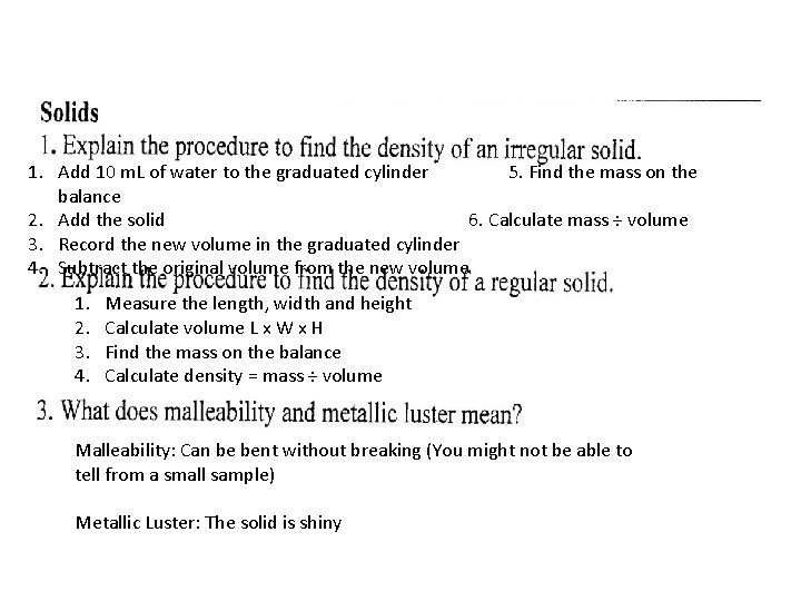 1. Add 10 m. L of water to the graduated cylinder 5. Find the