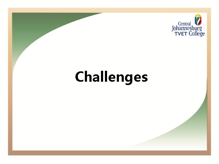 Challenges 