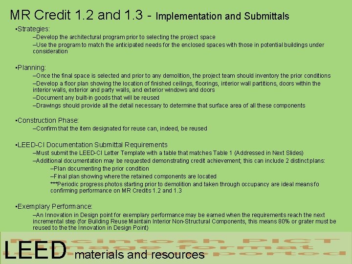 MR Credit 1. 2 and 1. 3 - Implementation and Submittals • Strategies: –Develop