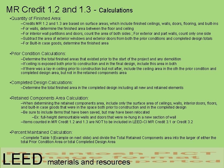 MR Credit 1. 2 and 1. 3 - Calculations • Quantity of Finished Area: