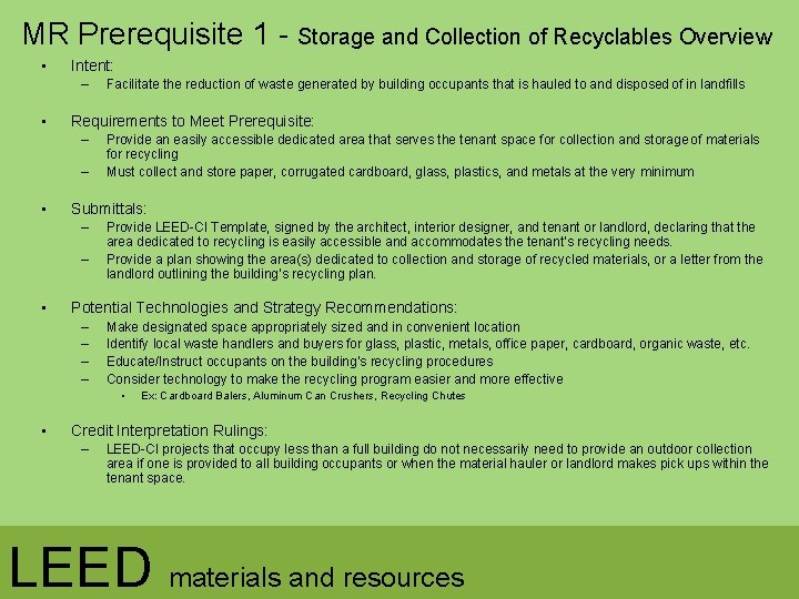 MR Prerequisite 1 - Storage and Collection of Recyclables Overview • Intent: – •