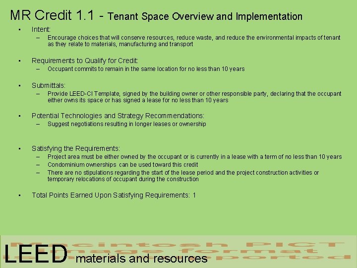 MR Credit 1. 1 - Tenant Space Overview and Implementation • Intent: – •