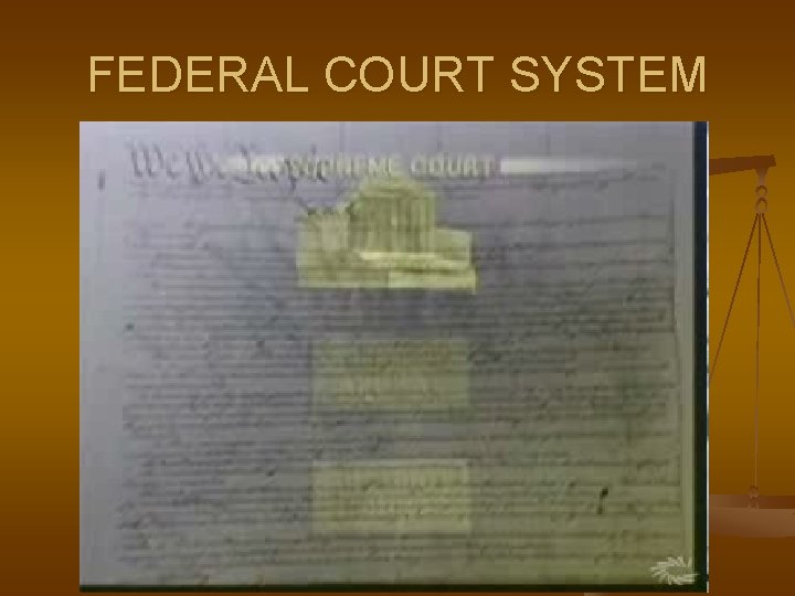FEDERAL COURT SYSTEM 