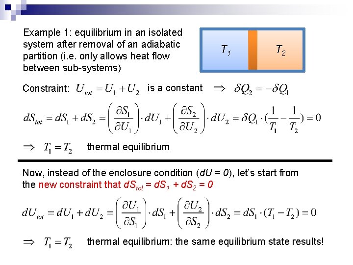 Example 1: equilibrium in an isolated system after removal of an adiabatic partition (i.
