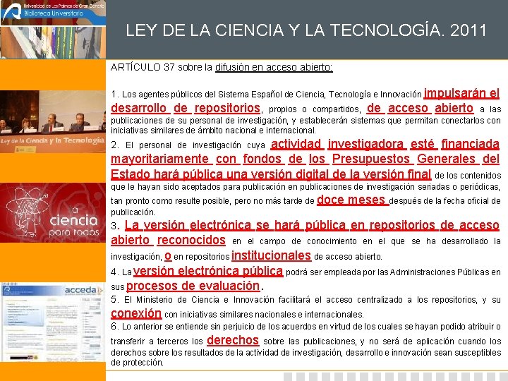 LEY DE LA CIENCIA Y LA TECNOLOGÍA. 2011 ARTÍCULO 37 sobre la difusión en