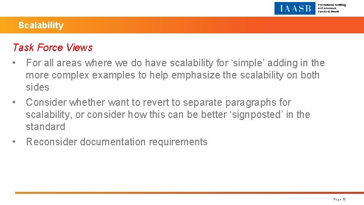 Scalability Task Force Views • For all areas where we do have scalability for