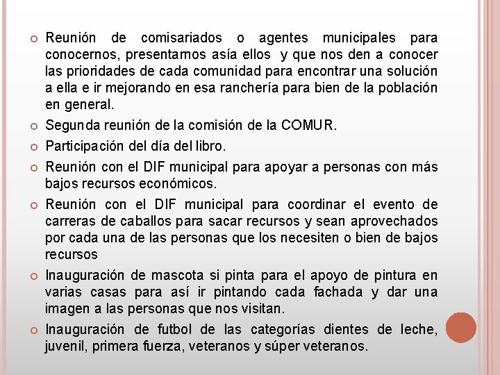  Reunión de comisariados o agentes municipales para conocernos, presentarnos asía ellos y que