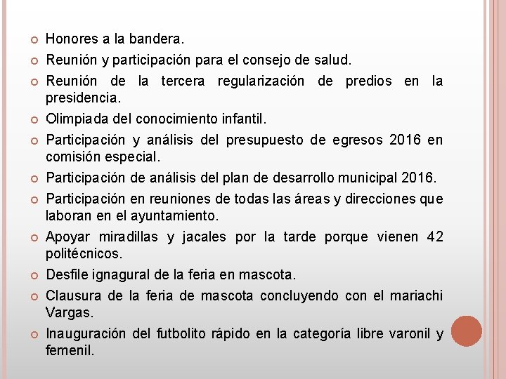  Honores a la bandera. Reunión y participación para el consejo de salud. Reunión