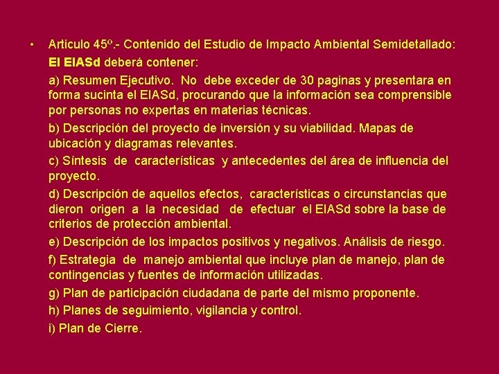  • Articulo 45º. - Contenido del Estudio de Impacto Ambiental Semidetallado: El EIASd