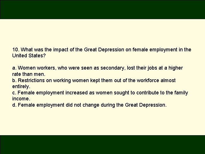 10. What was the impact of the Great Depression on female employment in the