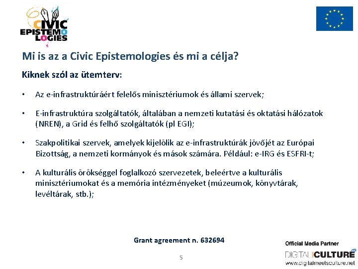 Mi is az a Civic Epistemologies és mi a célja? Kiknek szól az ütemterv: