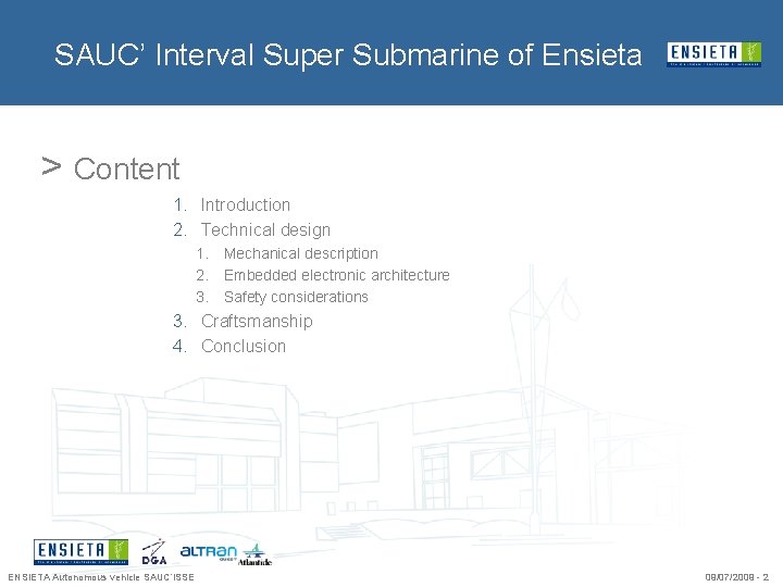 SAUC’ Interval Super Submarine of Ensieta > Content 1. Introduction 2. Technical design 1.