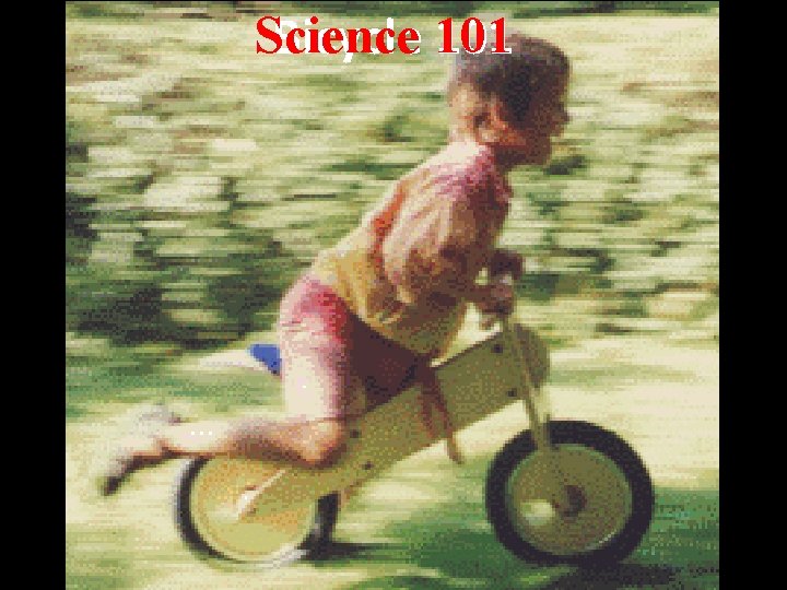 Science Bicycle 101 