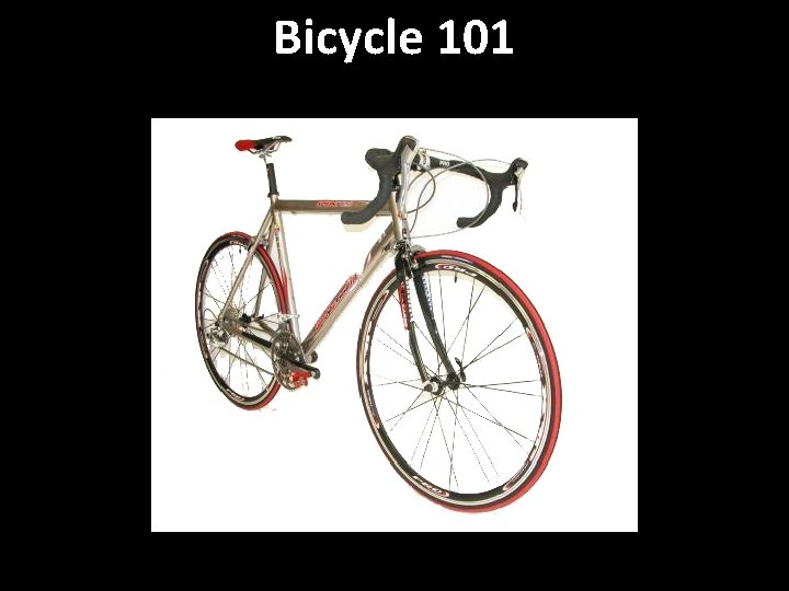 Bicycle 101 