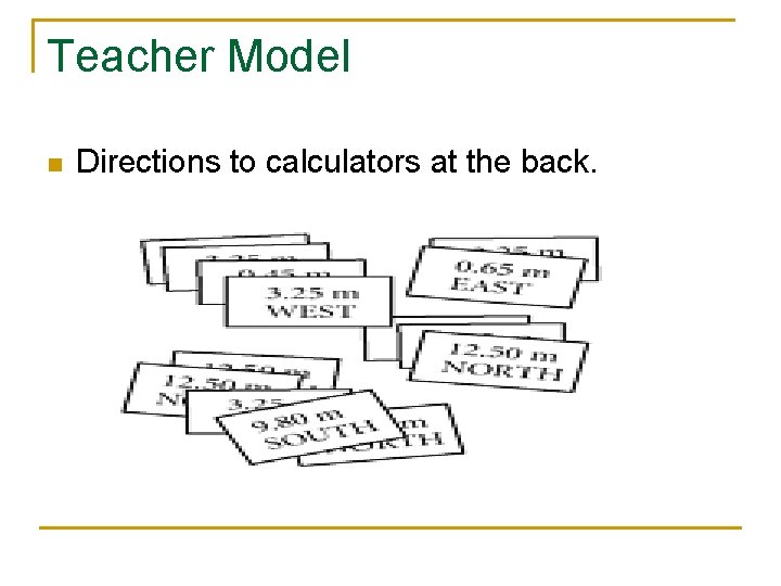 Teacher Model n Directions to calculators at the back. 