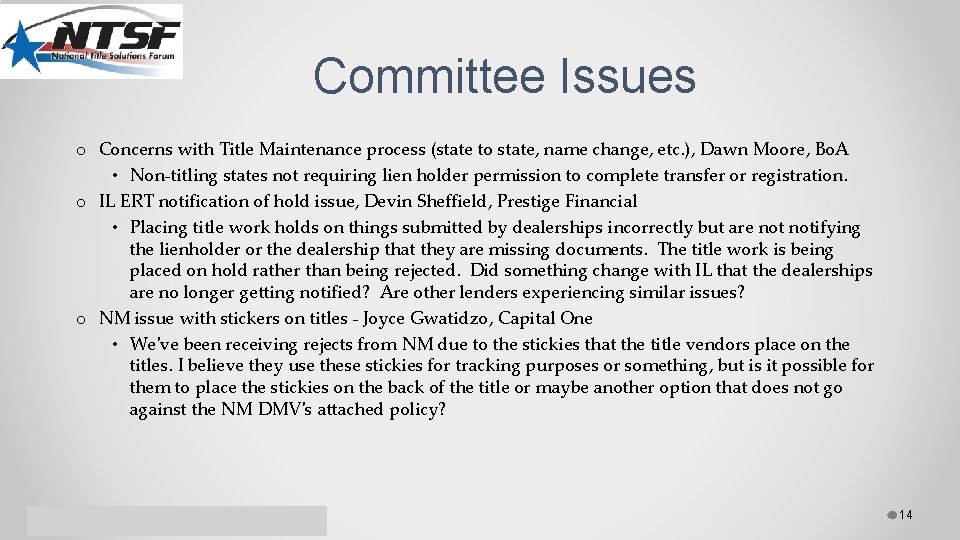 Committee Issues o Concerns with Title Maintenance process (state to state, name change, etc.