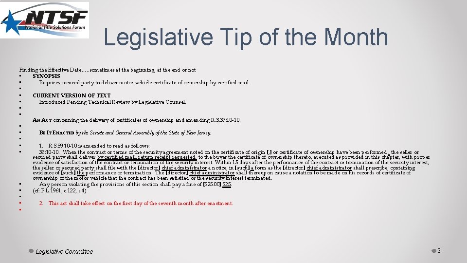 Legislative Tip of the Month Finding the Effective Date…. . sometimes at the beginning,