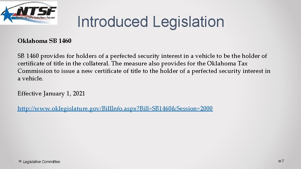 Introduced Legislation Oklahoma SB 1460 provides for holders of a perfected security interest in