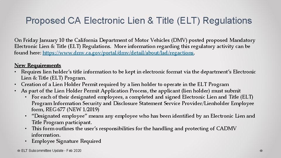 Proposed CA Electronic Lien & Title (ELT) Regulations On Friday January 10 the California