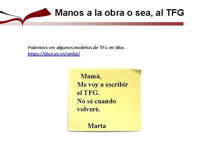 Manos a la obra o sea, al TFG Podemos ver algunos modelos de TFG