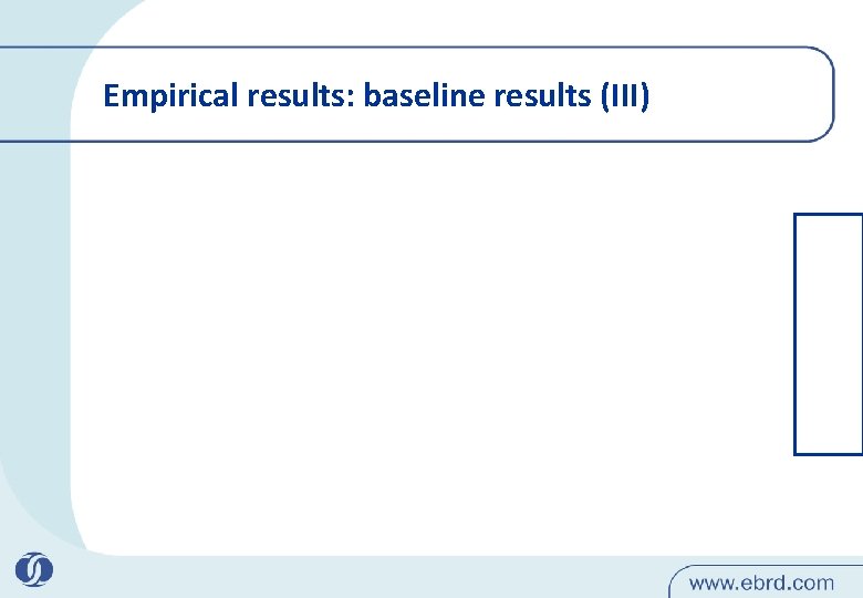 Empirical results: baseline results (III) 