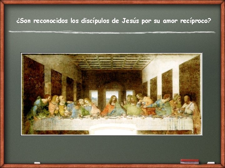 ¿Son reconocidos los discípulos de Jesús por su amor recíproco? 