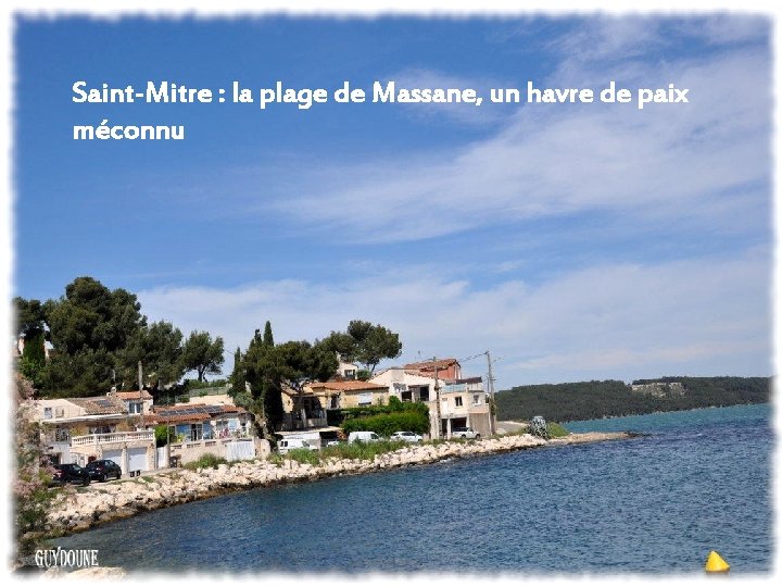 Saint-Mitre : la plage de Massane, un havre de paix méconnu 