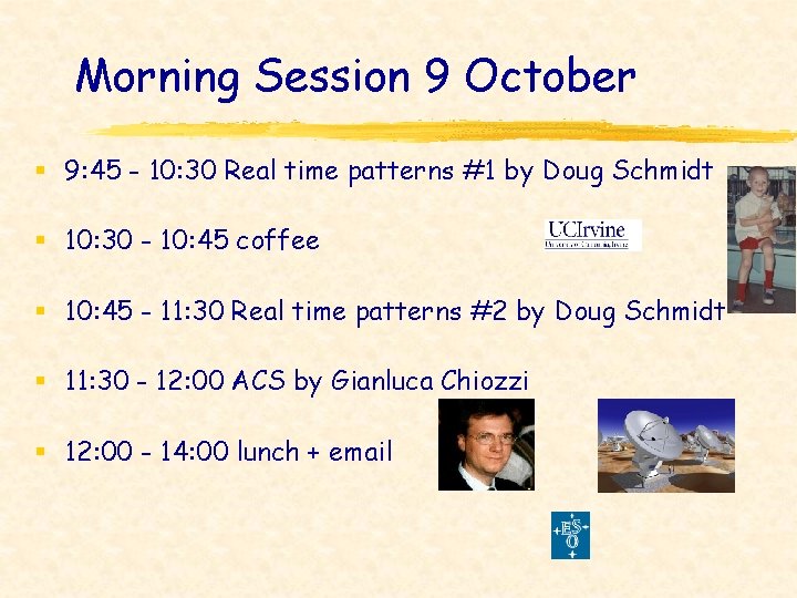 Morning Session 9 October § 9: 45 - 10: 30 Real time patterns #1