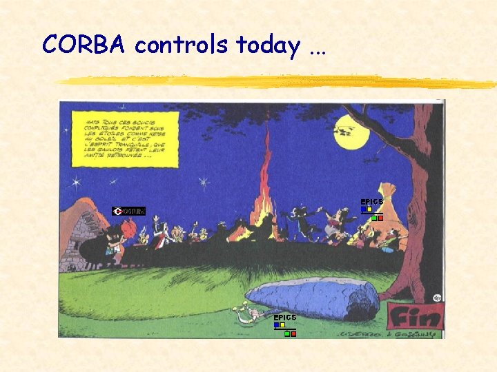 CORBA controls today. . . 