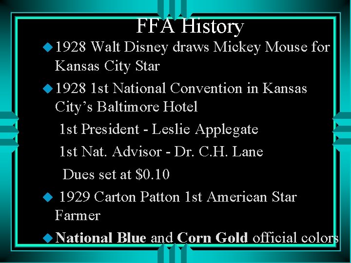 FFA History u 1928 Walt Disney draws Mickey Mouse for Kansas City Star u
