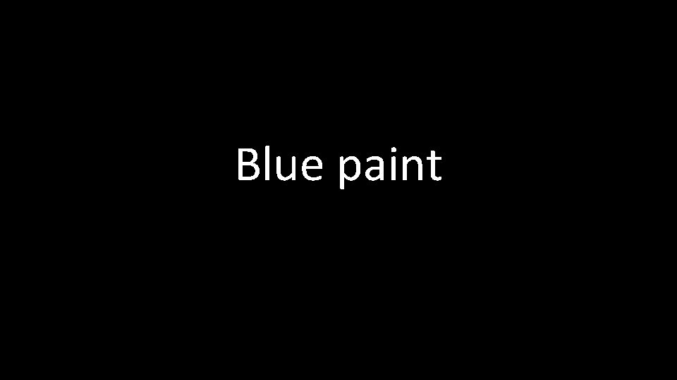 Blue paint 