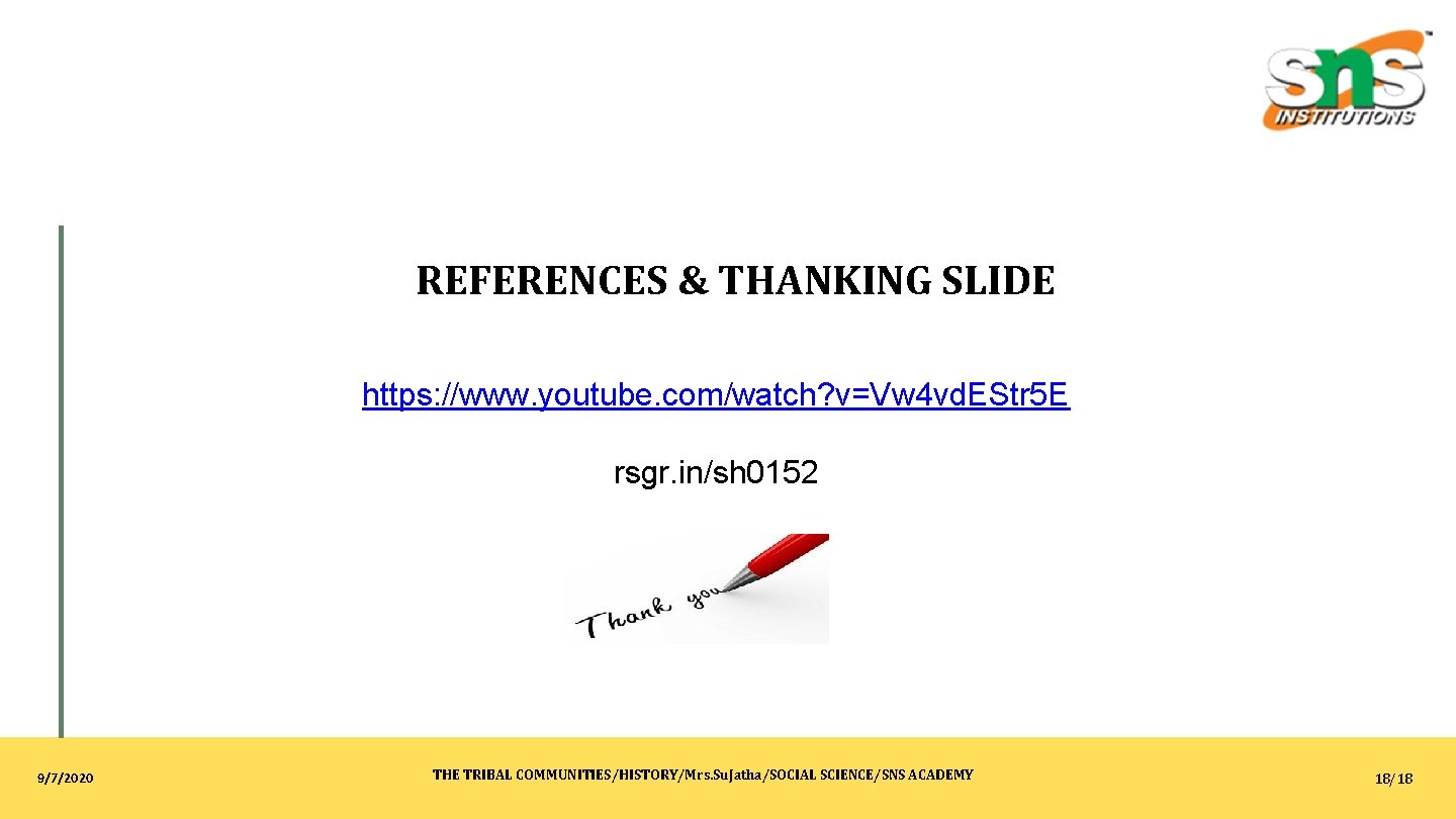 REFERENCES & THANKING SLIDE https: //www. youtube. com/watch? v=Vw 4 vd. EStr 5 E