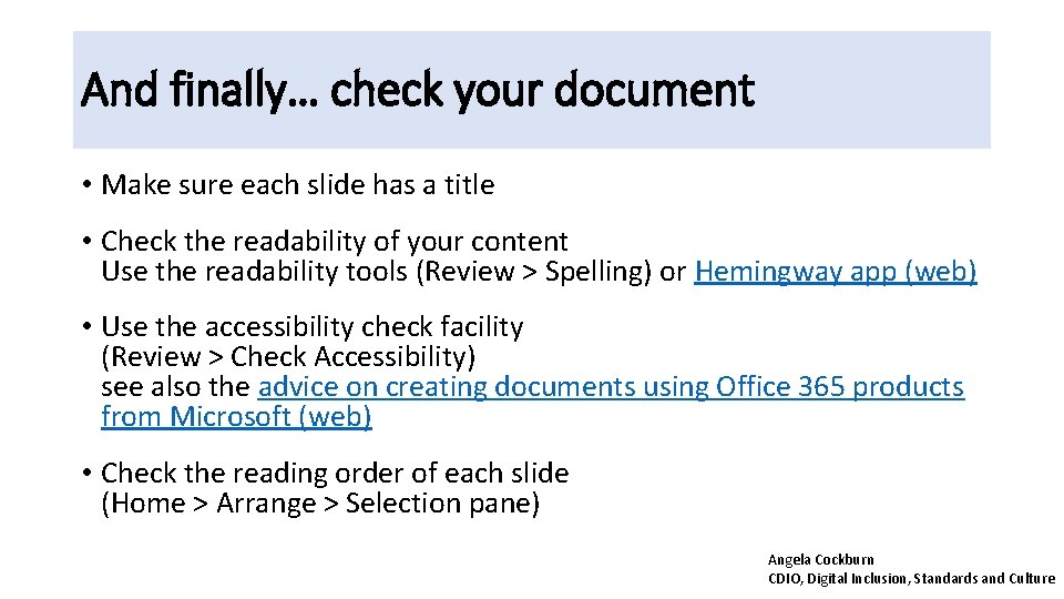 And finally… check your document • Make sure each slide has a title •