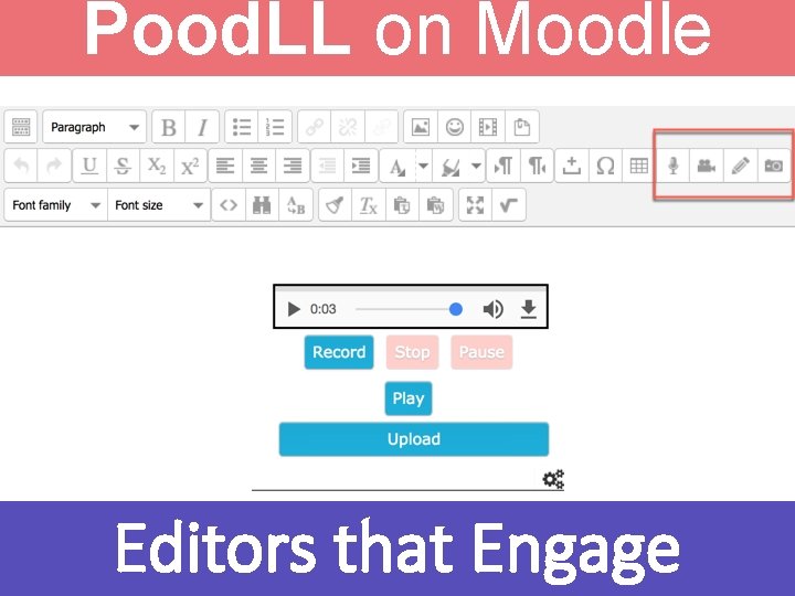 Pood. LL on Moodle Editors that Engage 