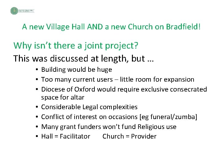 A new Village Hall AND a new Church on Bradfield! Why isn’t there a