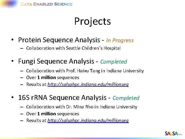 Projects • Protein Sequence Analysis - In Progress – Collaboration with Seattle Children’s Hospital