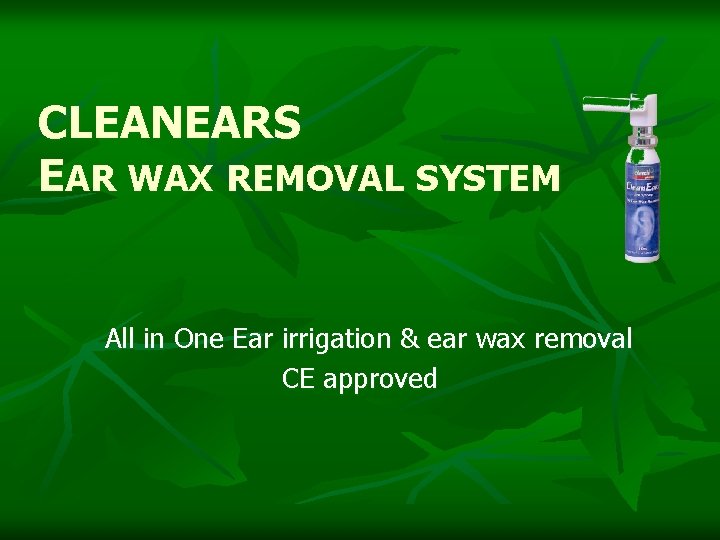 CLEANEARS EAR WAX REMOVAL SYSTEM All in One Ear irrigation & ear wax removal