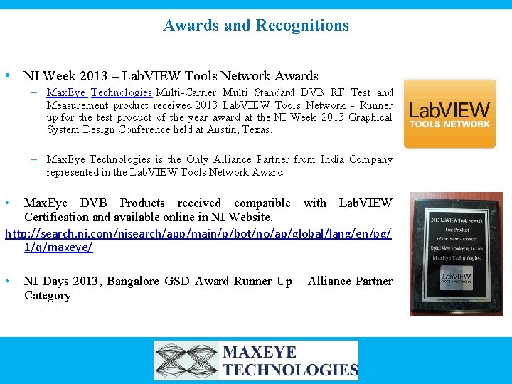Awards and Recognitions • NI Week 2013 – Lab. VIEW Tools Network Awards –