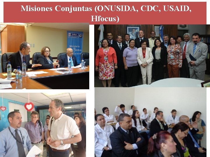 Misiones Conjuntas (ONUSIDA, CDC, USAID, Hfocus) 