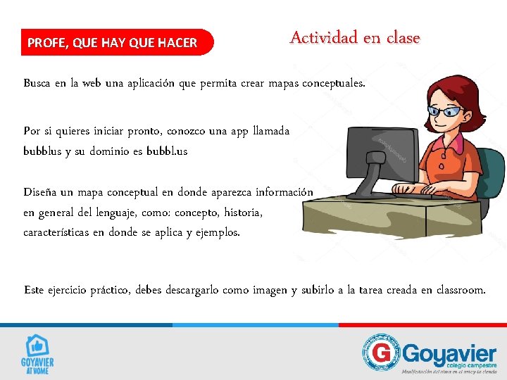 PROFE, QUE HAY QUE HACER Actividad en clase Busca en la web una aplicación PROFE, QUE HAY QUE HACER Actividad en clase Busca en la web una aplicación