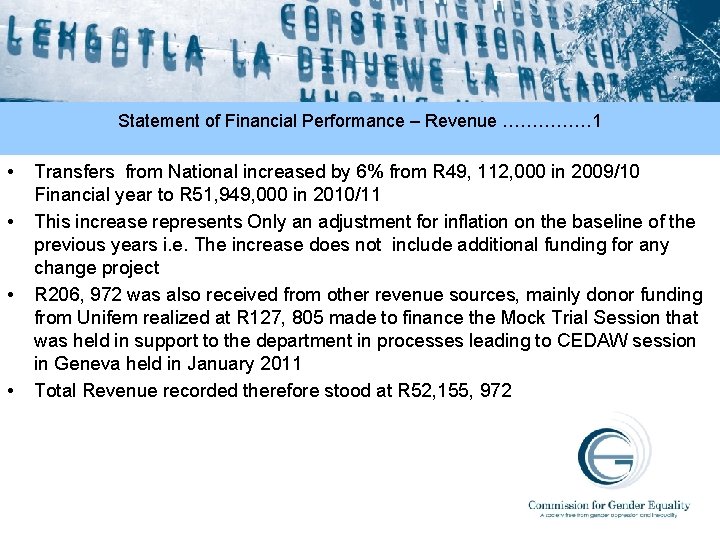 Statement of Financial Performance – Revenue …………… 1 • • Transfers from National increased