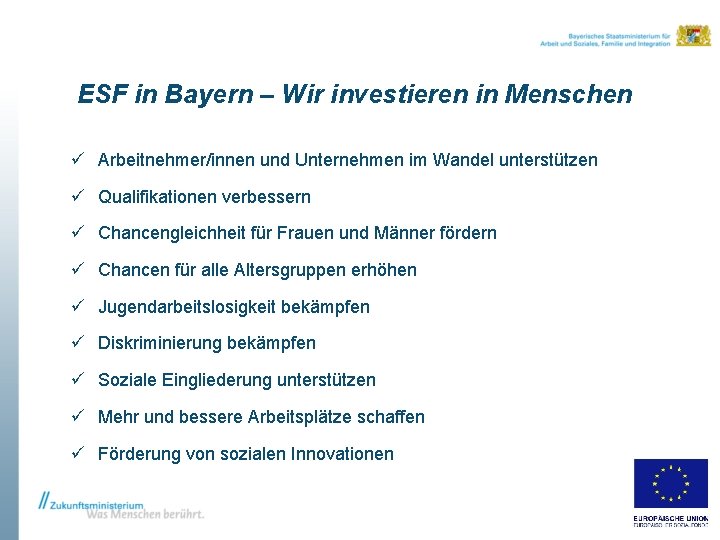 ESF in Bayern – Wir investieren in Menschen ü Arbeitnehmer/innen und Unternehmen im Wandel