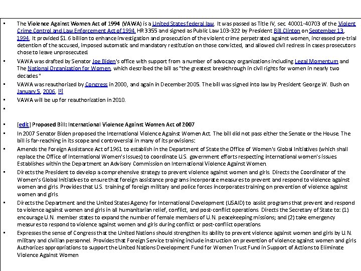  • • • The Violence Against Women Act of 1994 (VAWA) is a