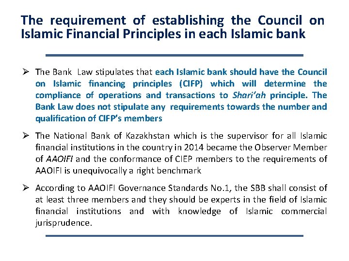 The requirement of establishing the Council on Islamic Financial Principles in each Islamic bank