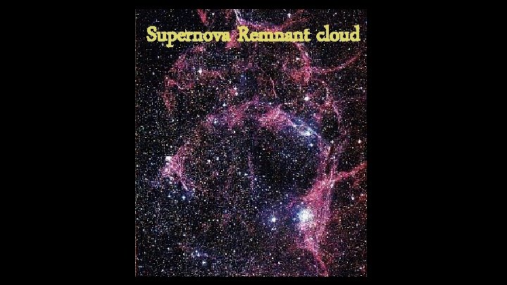 Supernova Remnant cloud 