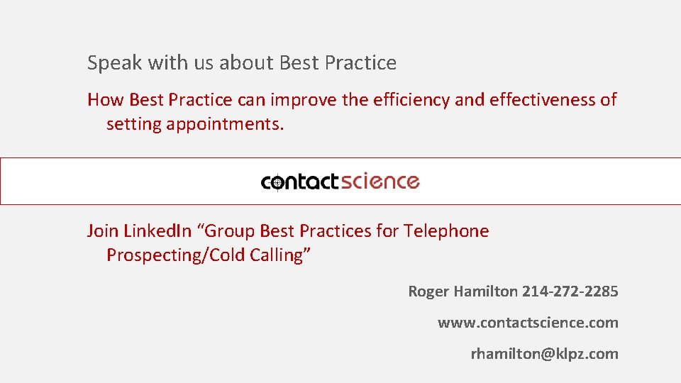 Speak with us about Best Practice How Best Practice can improve the efficiency and