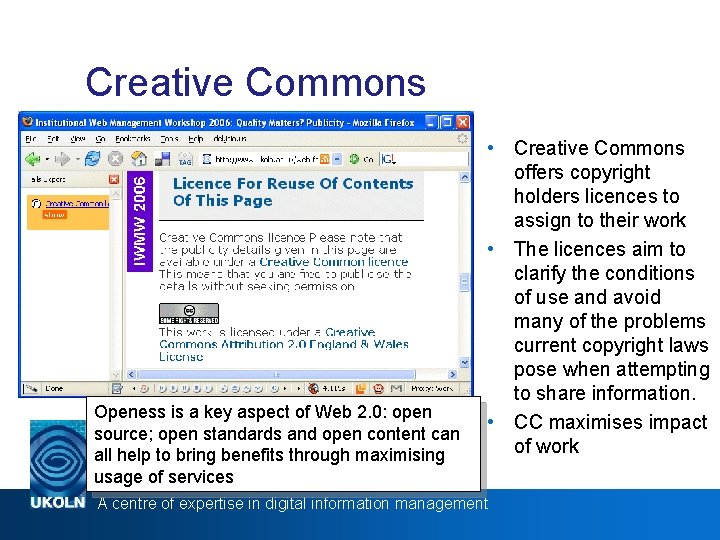 Web 2. 0 Creative Commons Openess is a key aspect of Web 2. 0: