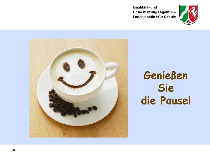 Genießen Sie die Pause! 54 